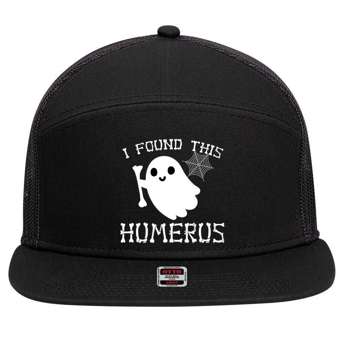 I Found This Humerus Funny Halloween Ghost 7 Panel Mesh Trucker Snapback Hat