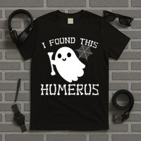 I Found This Humerus Funny Halloween Ghost T-Shirt