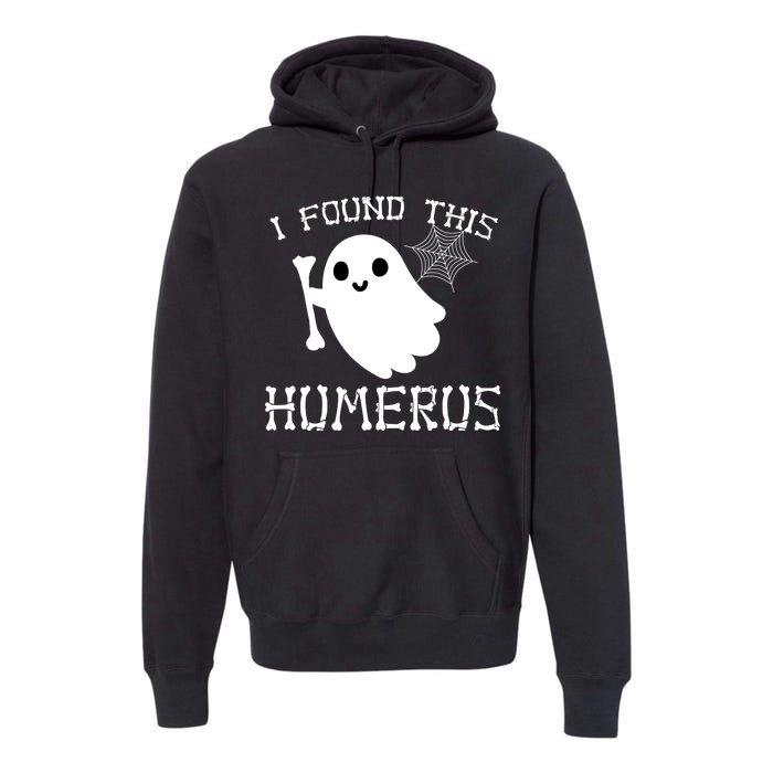 I Found This Humerus Funny Halloween Ghost Premium Hoodie