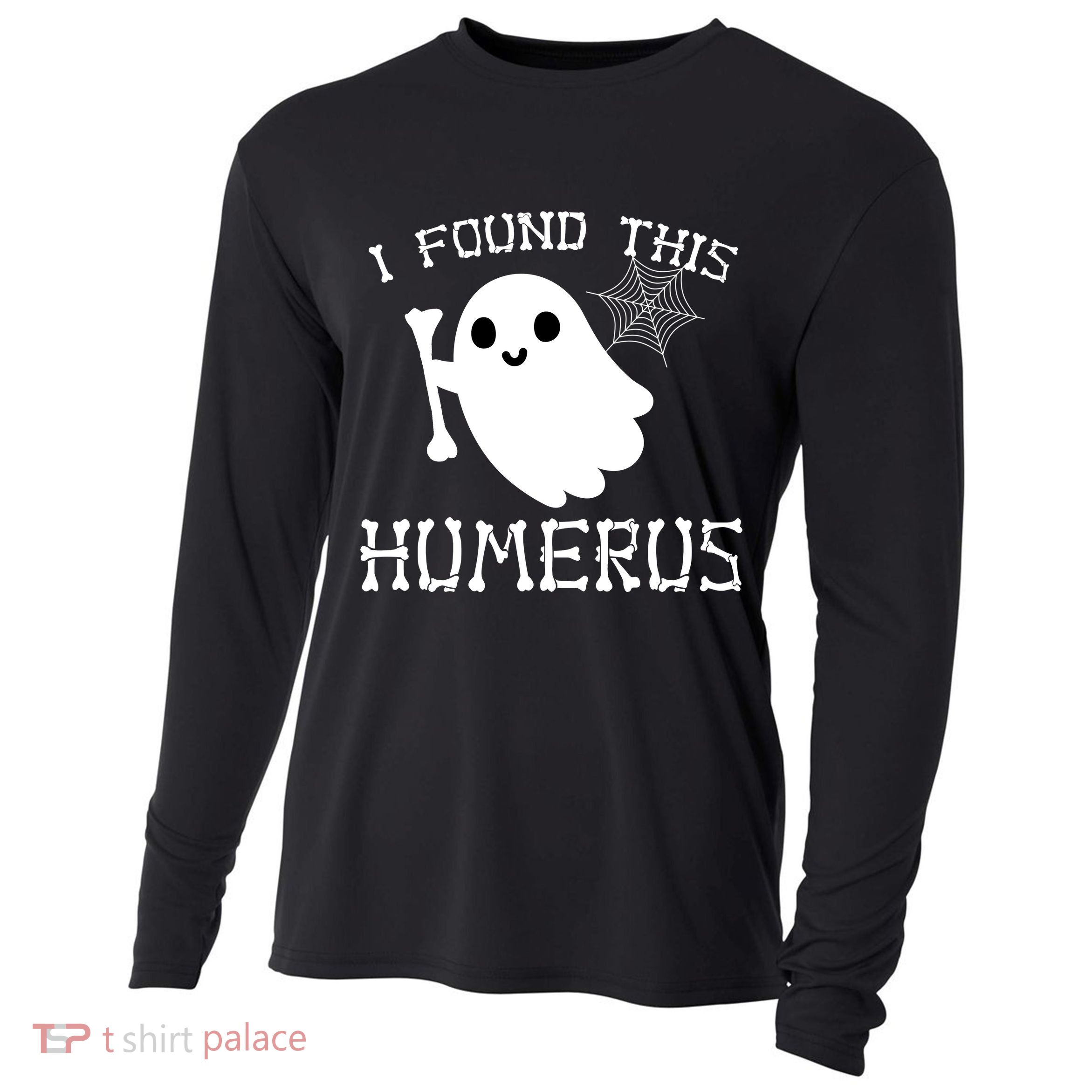 I Found This Humerus Funny Halloween Ghost Cooling Performance Long Sleeve Crew
