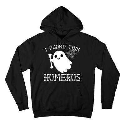 I Found This Humerus Funny Halloween Ghost Tall Hoodie