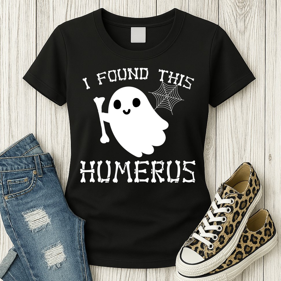 I Found This Humerus Funny Halloween Ghost Womens T-Shirt