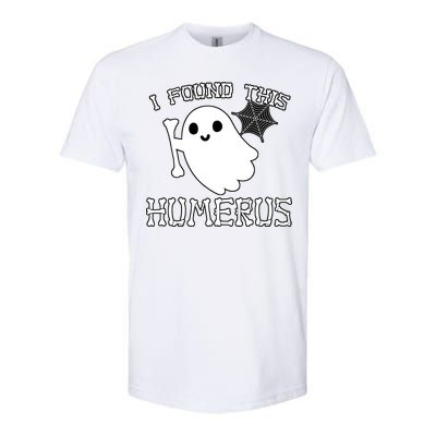 I Found This Humerus Funny Halloween Ghost Softstyle CVC T-Shirt