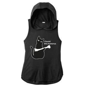 I Found This Humorous Cat Ladies PosiCharge Tri-Blend Wicking Draft Hoodie Tank