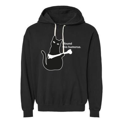 I Found This Humorous Cat Garment-Dyed Fleece Hoodie