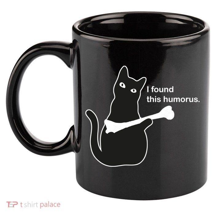 I Found This Humorous Cat 11oz C Handle Ceramic Mug