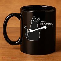 I Found This Humorous Cat 11oz C Handle Ceramic Mug