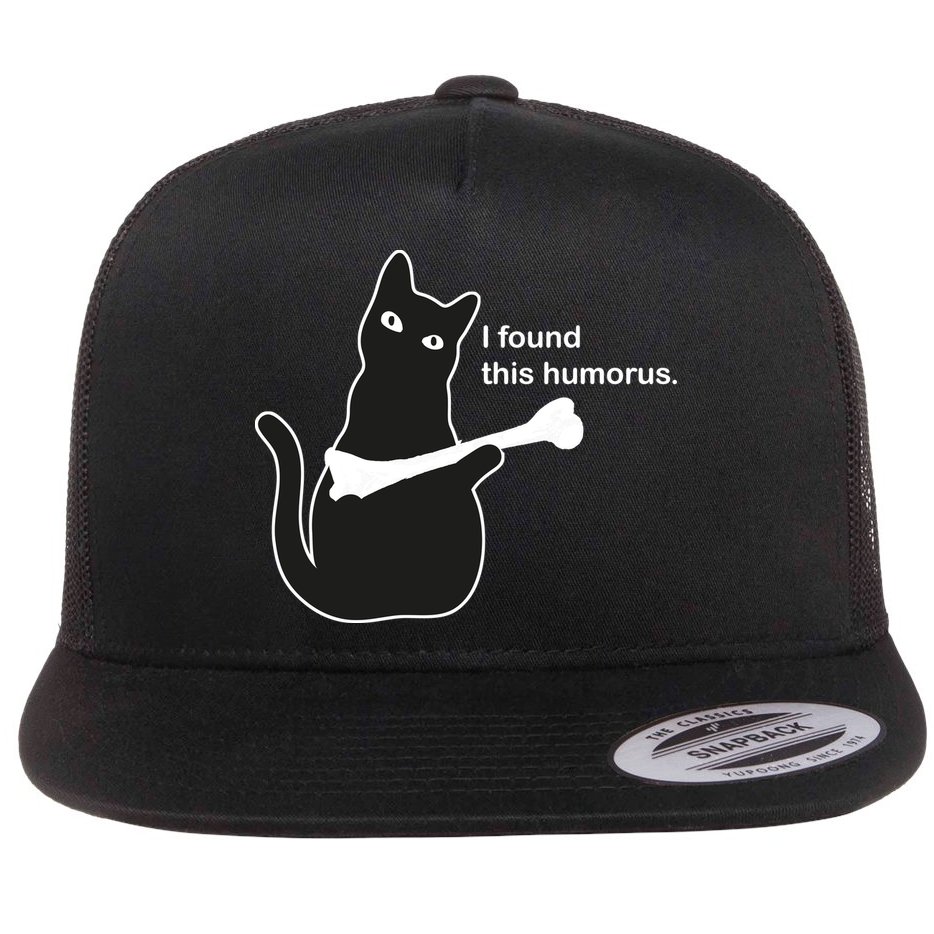 I Found This Humorous Cat Flat Bill Trucker Hat