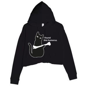 I Found This Humorous Cat Crop Fleece Hoodie