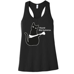 I Found This Humorous Cat Women's Racerback Tank