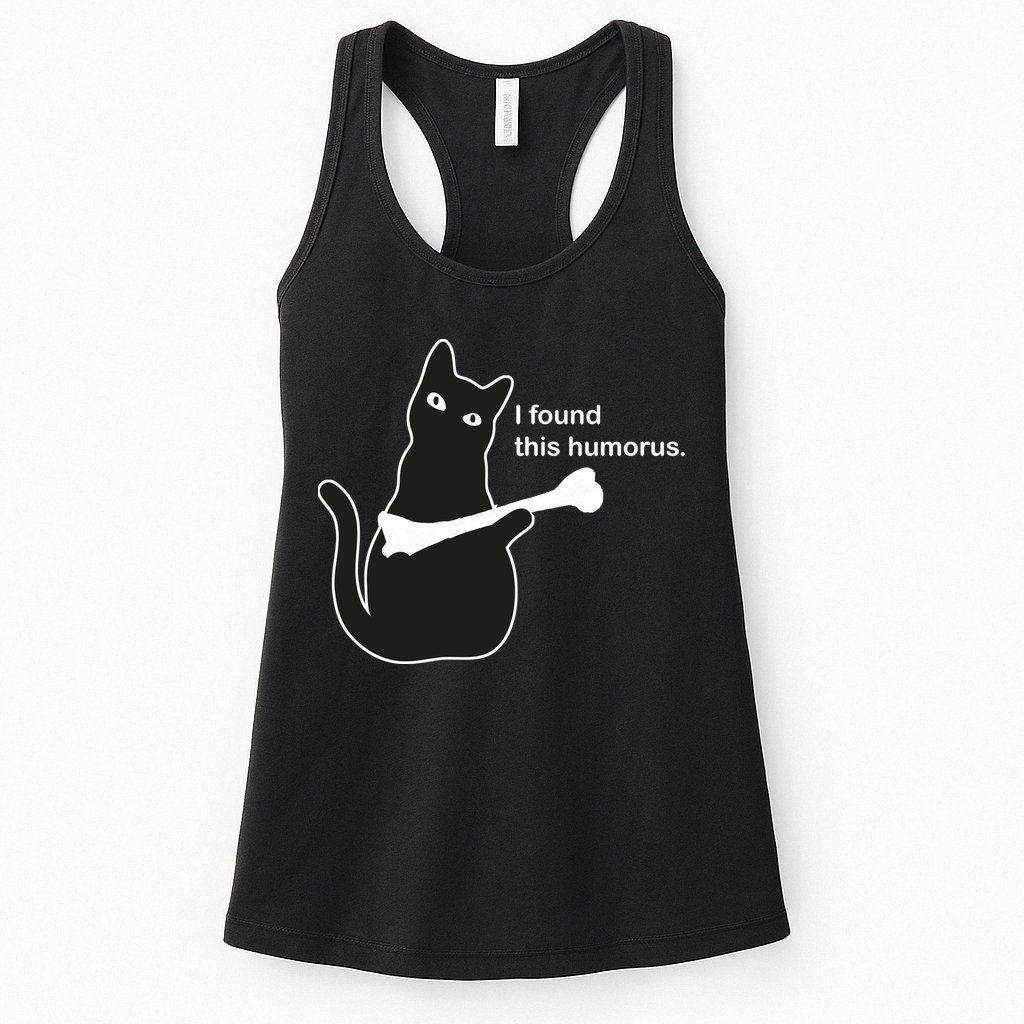 I Found This Humorous Cat Womens Tank Top
