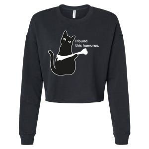 I Found This Humorous Cat Cropped Pullover Crew