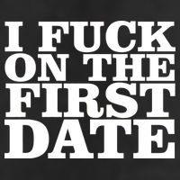 I Fuck On The First Date Tumbler
