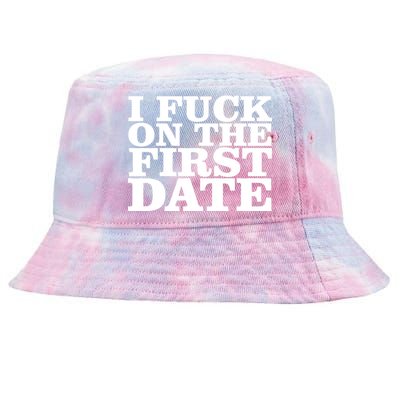 I Fuck On The First Date Tie-Dyed Bucket Hat