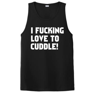 I Fucking Love To Cuddle! PosiCharge Competitor Tank