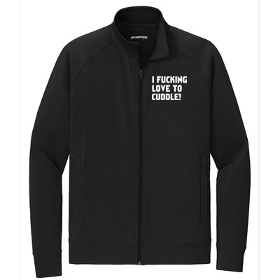 I Fucking Love To Cuddle! Stretch Full-Zip Cadet Jacket