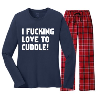 I Fucking Love To Cuddle! Women's Long Sleeve Flannel Pajama Set 