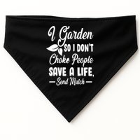 I Garden So I Don't Choke People USA-Made Doggie Bandana