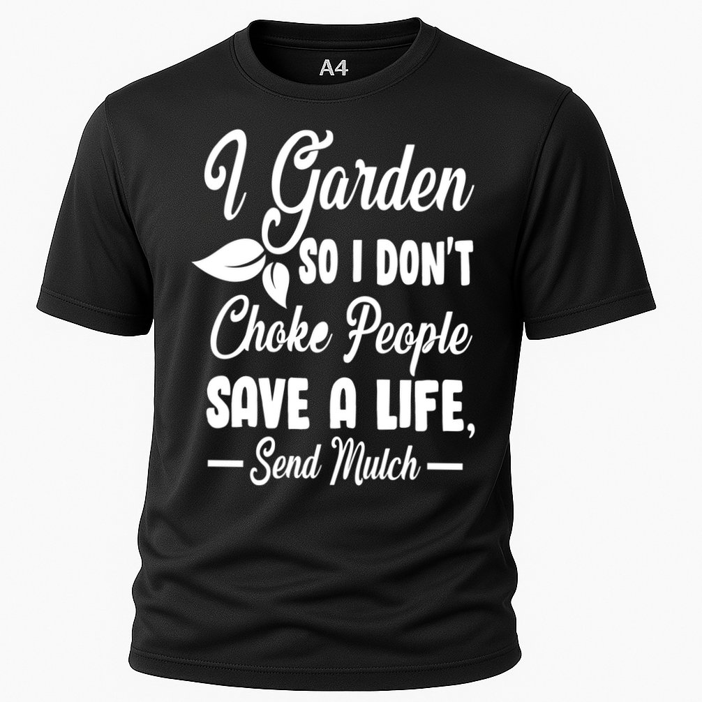 I Garden So I Don't Choke People Cooling Performance Crew T-Shirt