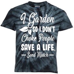 I Garden So I Don't Choke People Kids Tie-Dye T-Shirt