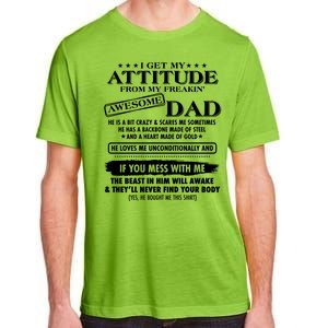 I Get My Attitude From My Freakin' Awesome Dad Adult ChromaSoft Performance T-Shirt