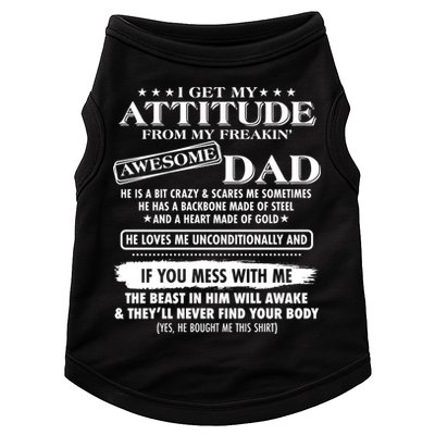 I Get My Attitude From My Freakin' Awesome Dad Doggie Tank