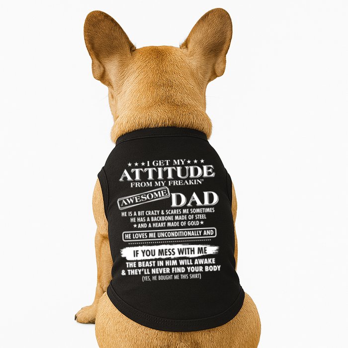 I Get My Attitude From My Freakin' Awesome Dad Doggie Tank