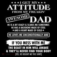 I Get My Attitude From My Freakin' Awesome Dad Bag