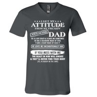 I Get My Attitude From My Freakin' Awesome Dad V-Neck T-Shirt