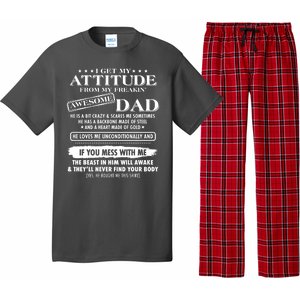 I Get My Attitude From My Freakin' Awesome Dad Pajama Set