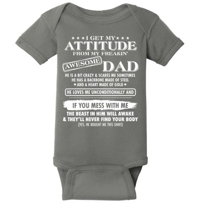 I Get My Attitude From My Freakin' Awesome Dad Baby Bodysuit