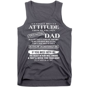 I Get My Attitude From My Freakin' Awesome Dad Tank Top