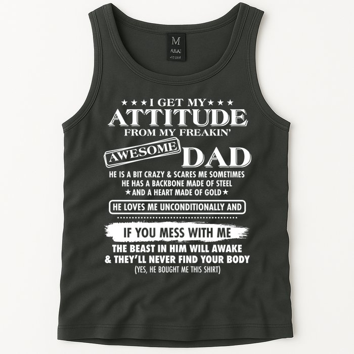 I Get My Attitude From My Freakin' Awesome Dad Tank Top