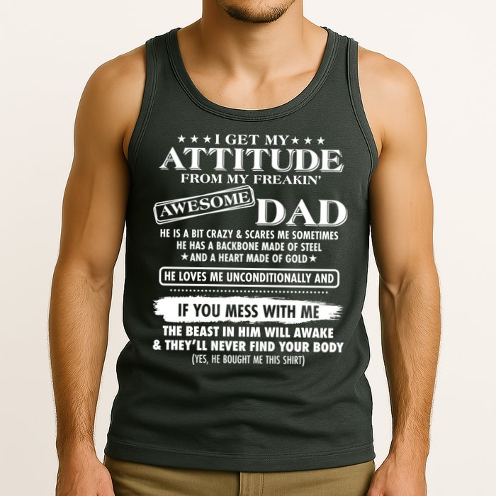 I Get My Attitude From My Freakin' Awesome Dad Tank Top