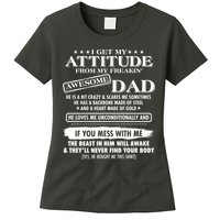 I Get My Attitude From My Freakin' Awesome Dad Womens T-Shirt