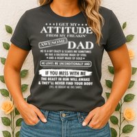 I Get My Attitude From My Freakin' Awesome Dad Womens T-Shirt