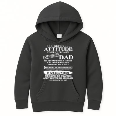I Get My Attitude From My Freakin' Awesome Dad Kids Hoodie