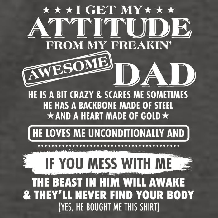 I Get My Attitude From My Freakin' Awesome Dad Vector Backpack