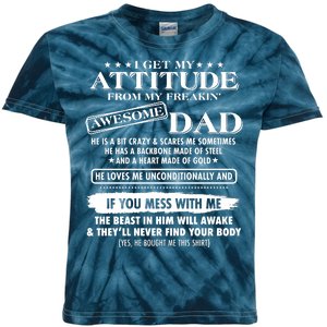 I Get My Attitude From My Freakin' Awesome Dad Kids Tie-Dye T-Shirt