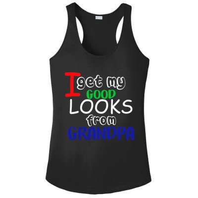 I Get My Looks From Grandpa Ladies PosiCharge Competitor Racerback Tank
