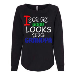 I Get My Looks From Grandpa Womens California Wash Sweatshirt