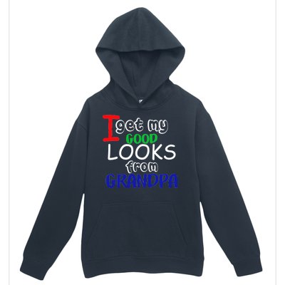 I Get My Looks From Grandpa Urban Pullover Hoodie