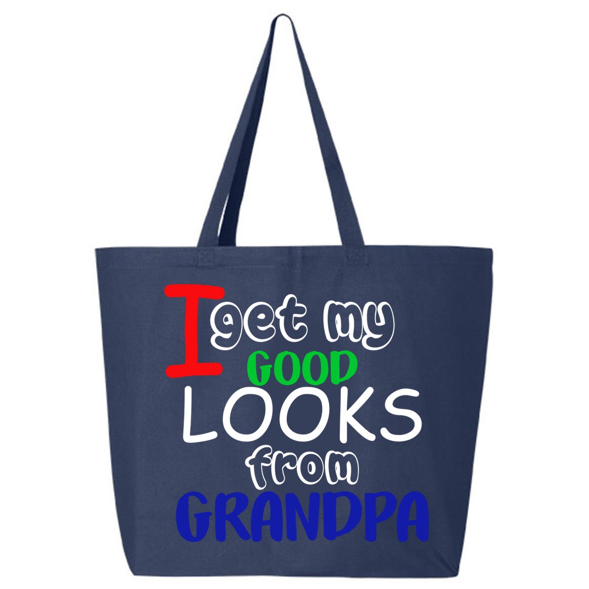 I Get My Looks From Grandpa 25L Jumbo Tote