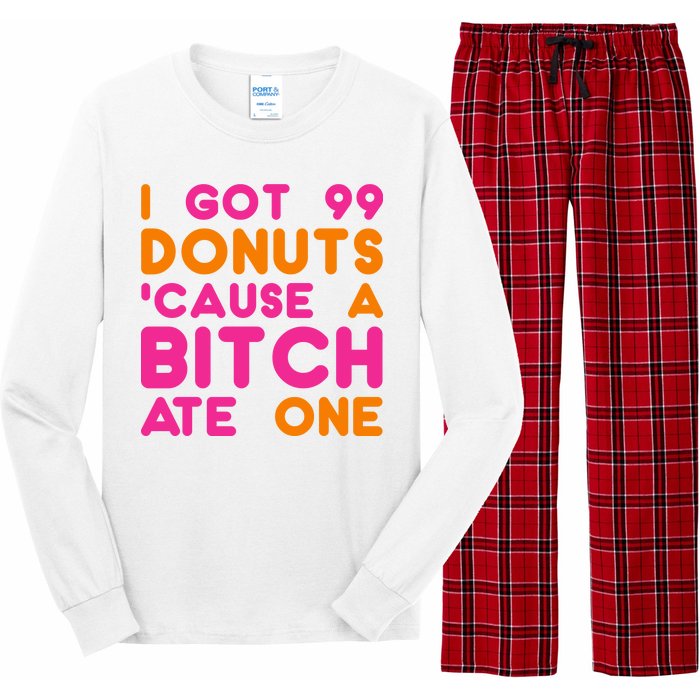 I Got 99 Donuts Cause A B*tch Ate One Long Sleeve Pajama Set