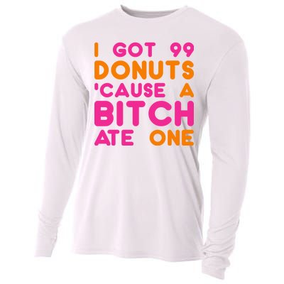 I Got 99 Donuts Cause A B*tch Ate One Cooling Performance Long Sleeve Crew