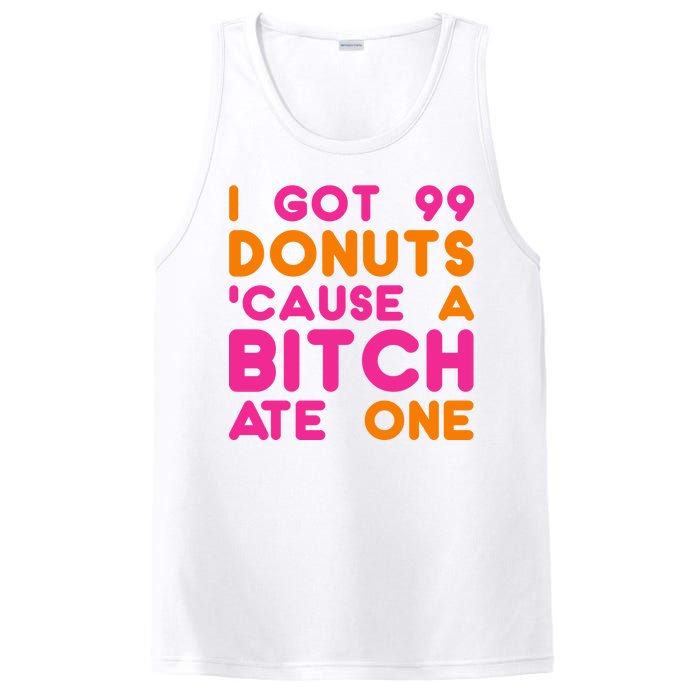 I Got 99 Donuts Cause A B*tch Ate One PosiCharge Competitor Tank