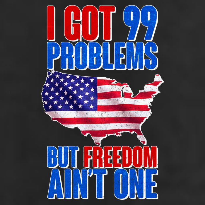 I Got 99 Problem But Freedom Ain't One 12oz Stainless Steel Coffee Mug