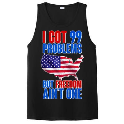 I Got 99 Problem But Freedom Ain't One PosiCharge Competitor Tank