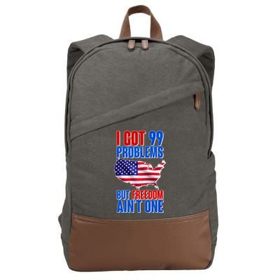 I Got 99 Problem But Freedom Ain't One Cotton Canvas Backpack