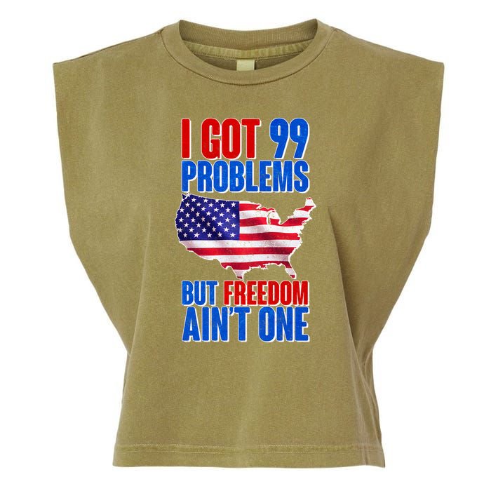I Got 99 Problem But Freedom Ain't One Garment-Dyed Women's Muscle Tee